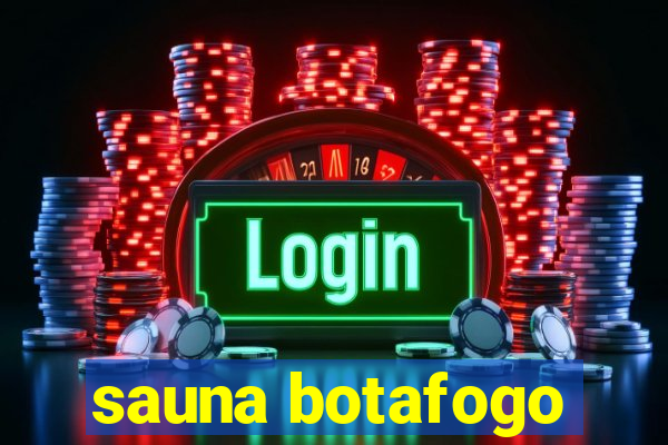 sauna botafogo